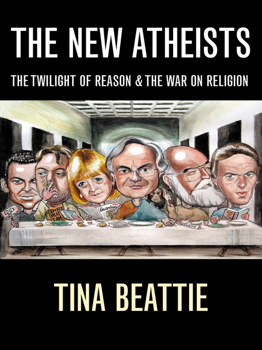 Title details for The New Atheists by Tina Beattie - Available